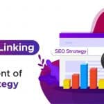 Internal Linking – A Critical Component of SEO Strategy