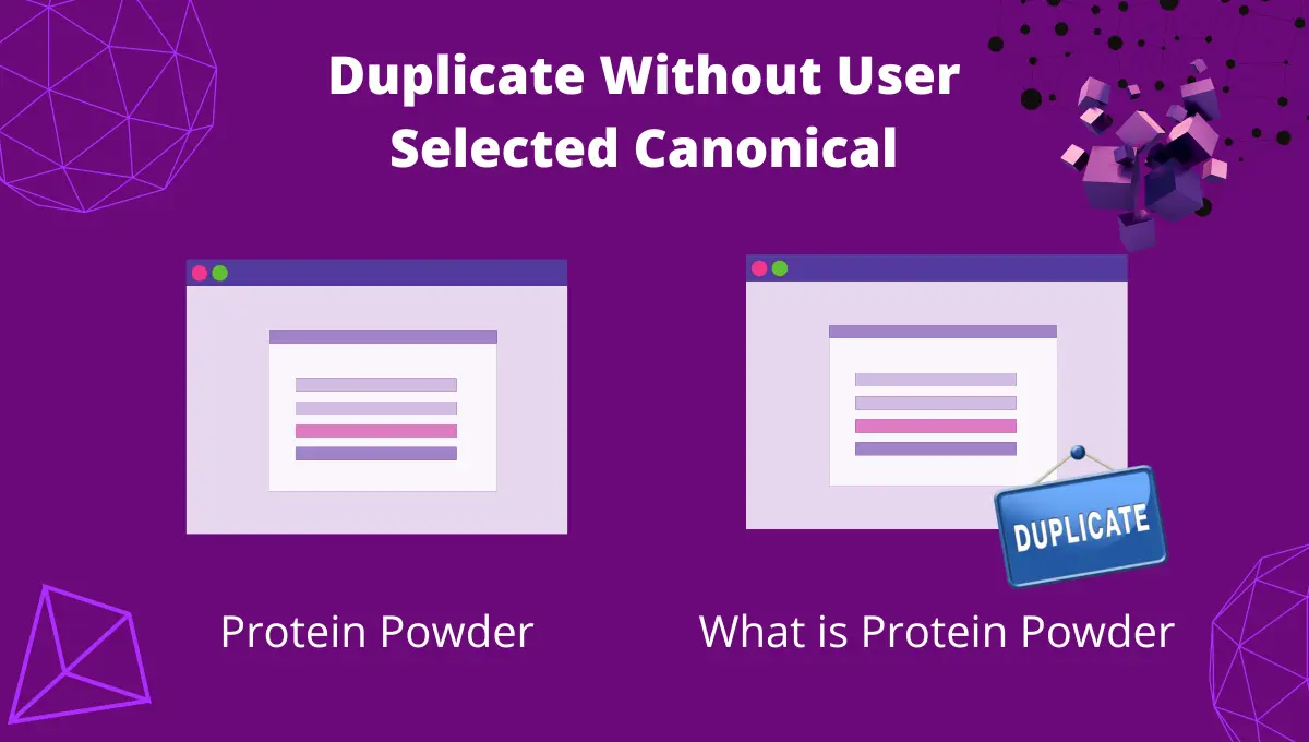 Duplicate Without User Selected Canonical