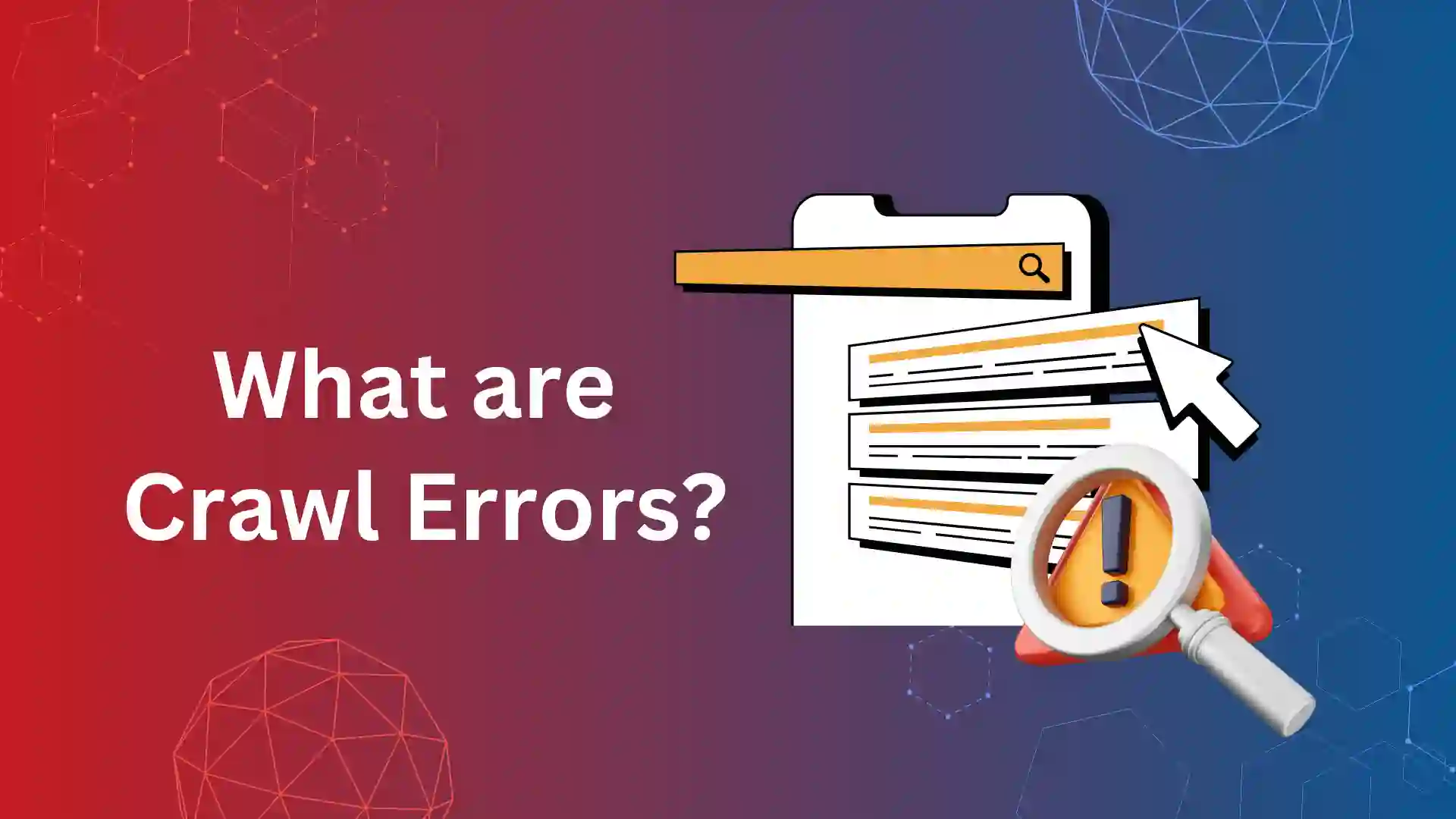 What are Crawl Errors?
