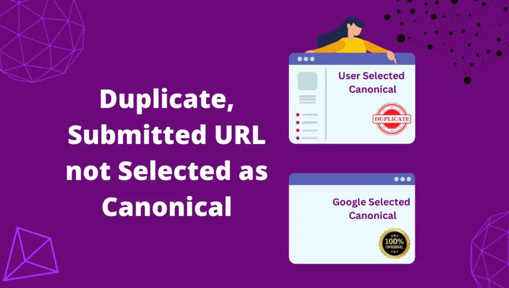 Duplicate, Submitted URL not Selected as Canonical