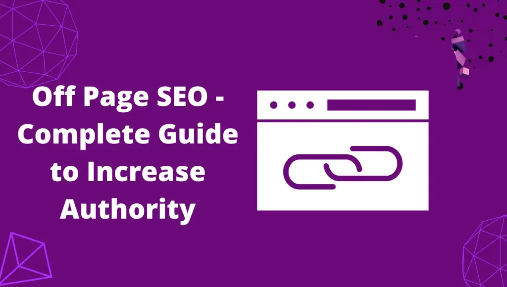 Off Page SEO - Complete Guide