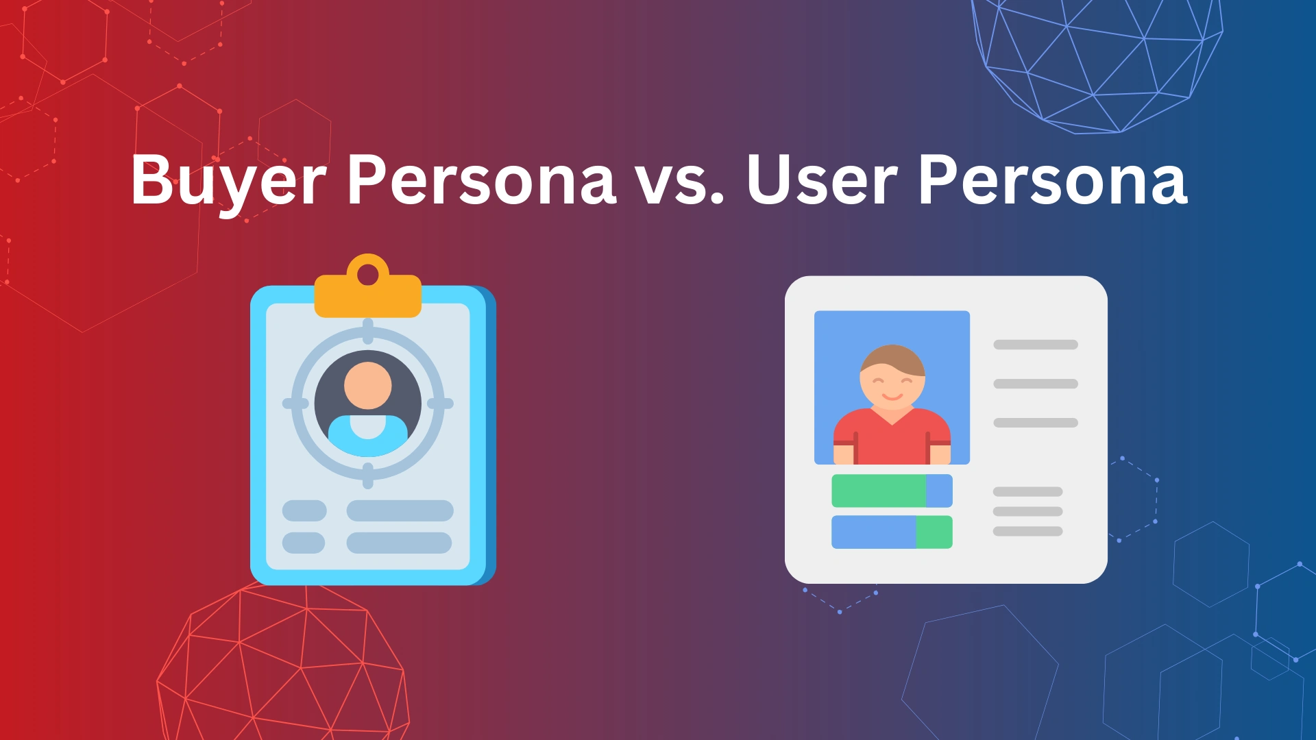 Growth Marketing Buyer Persona vs. User Persona