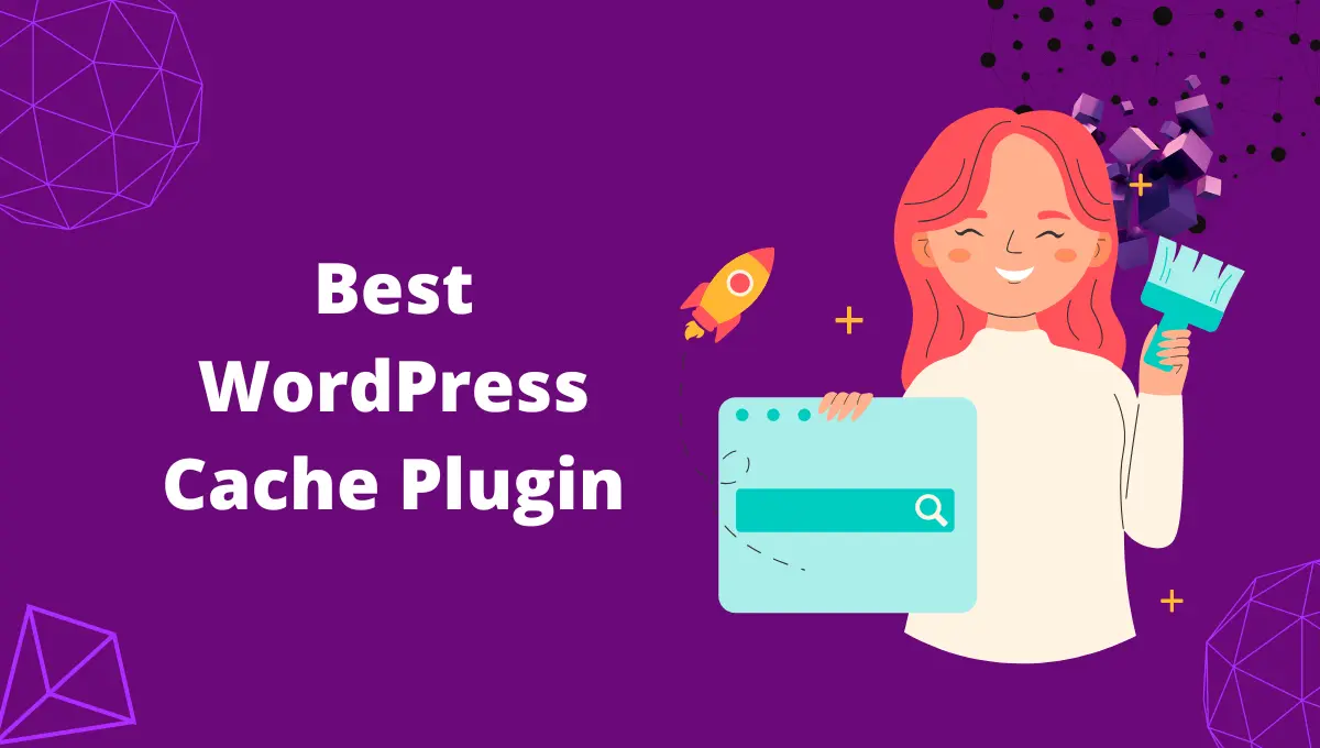 Best WordPress Cache Plugin
