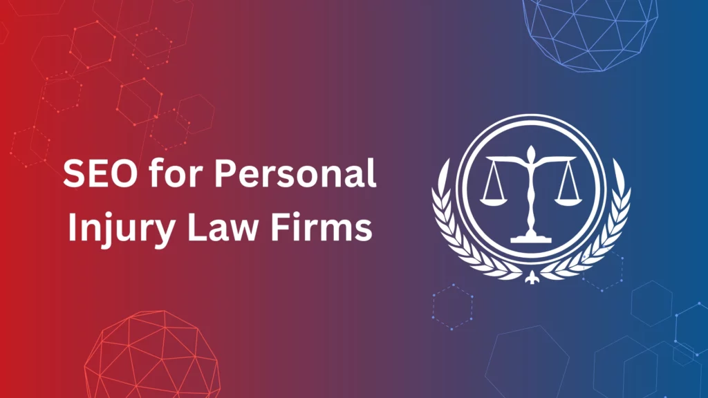 SEO for Personal Injury Law Firms