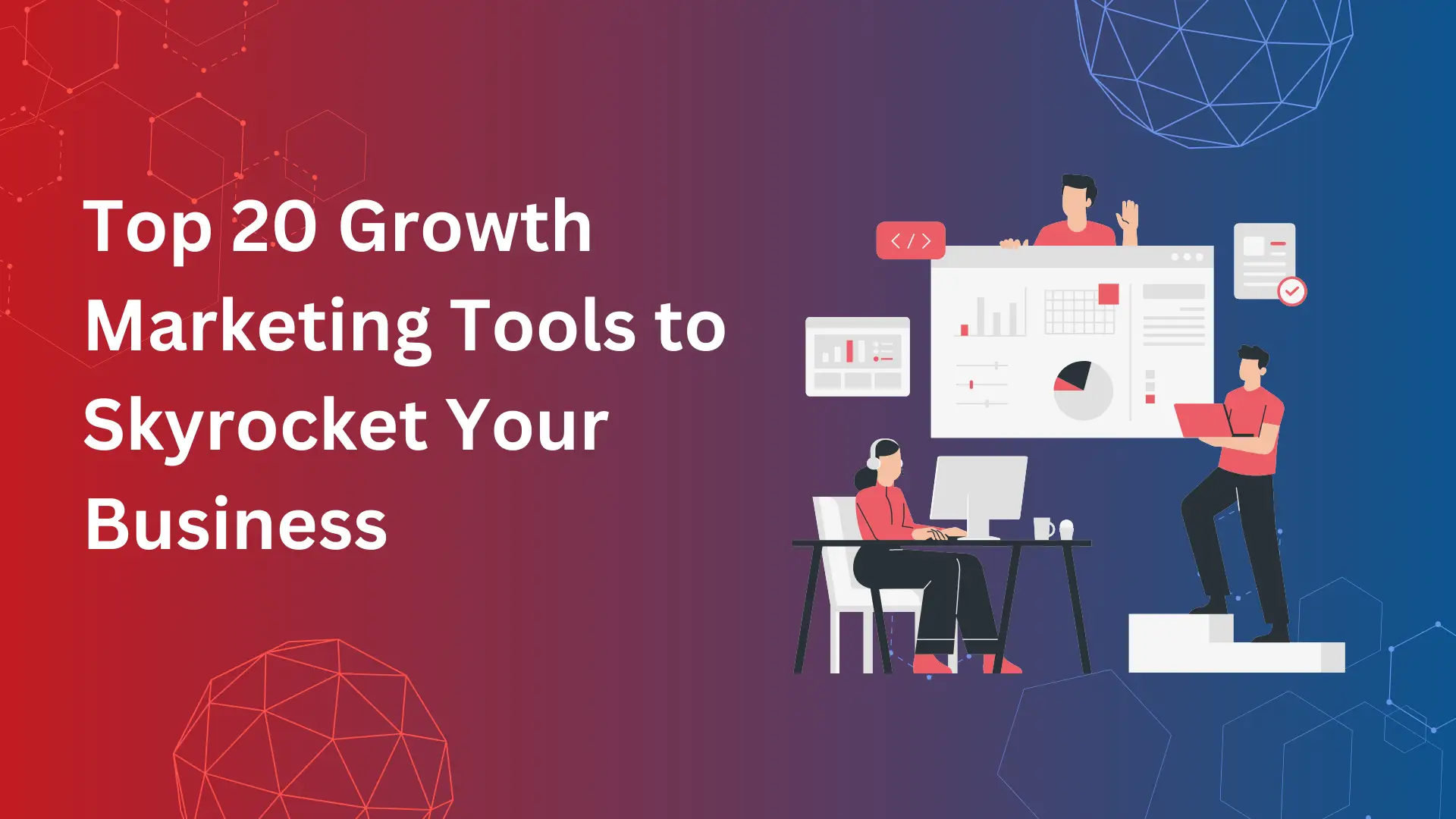 Growth Marketing Tools
