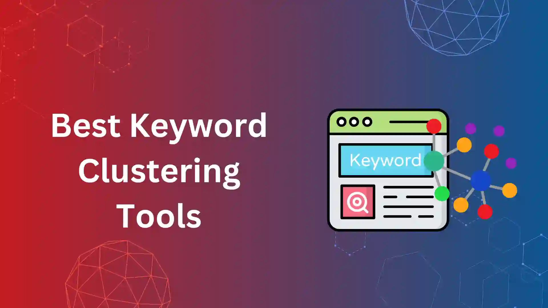 Keyword Clustering Tools