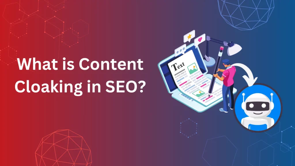 What is Content Cloaking in SEO