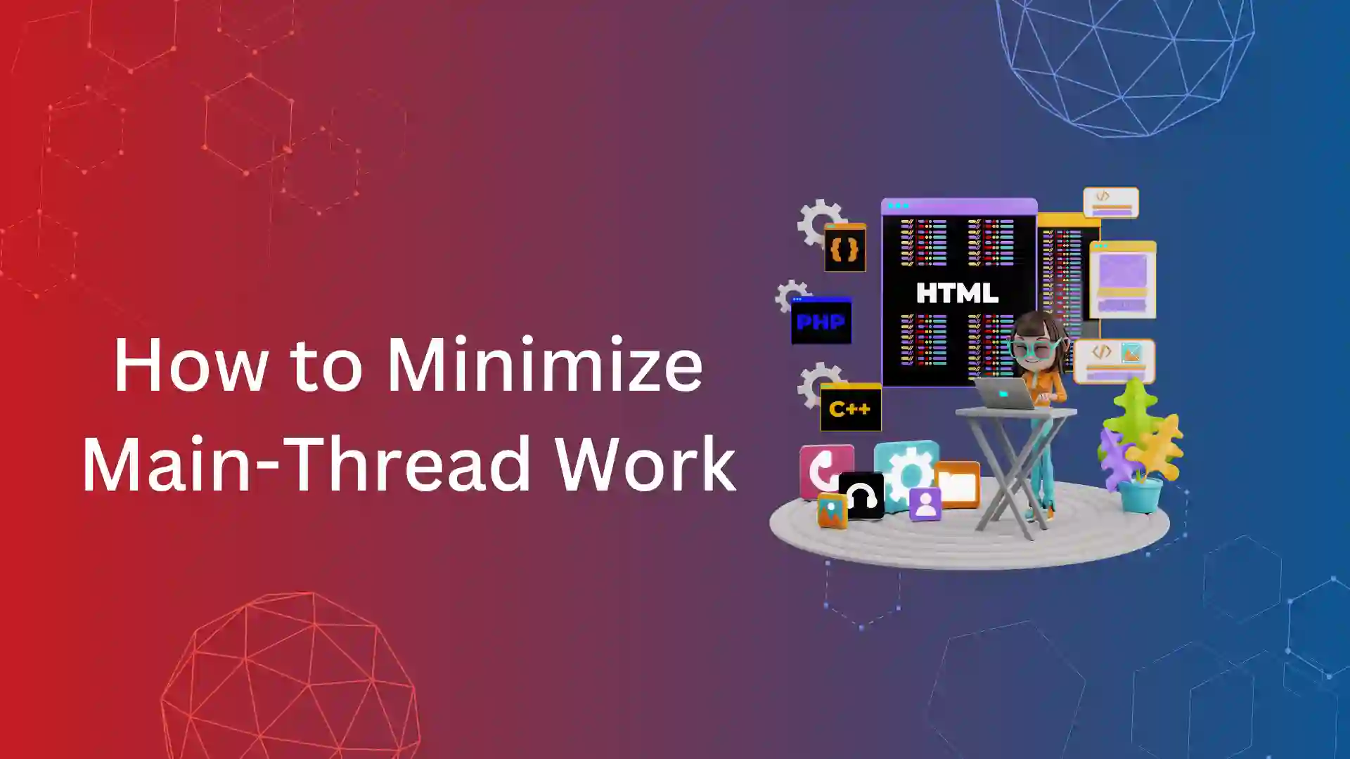 How to Minimize main-thread work