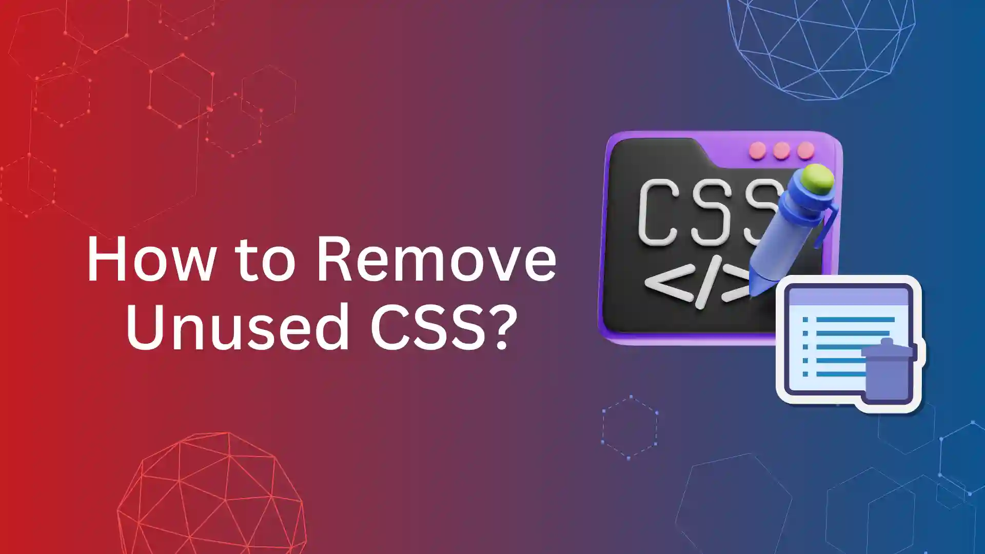 How to Remove Unused CSS