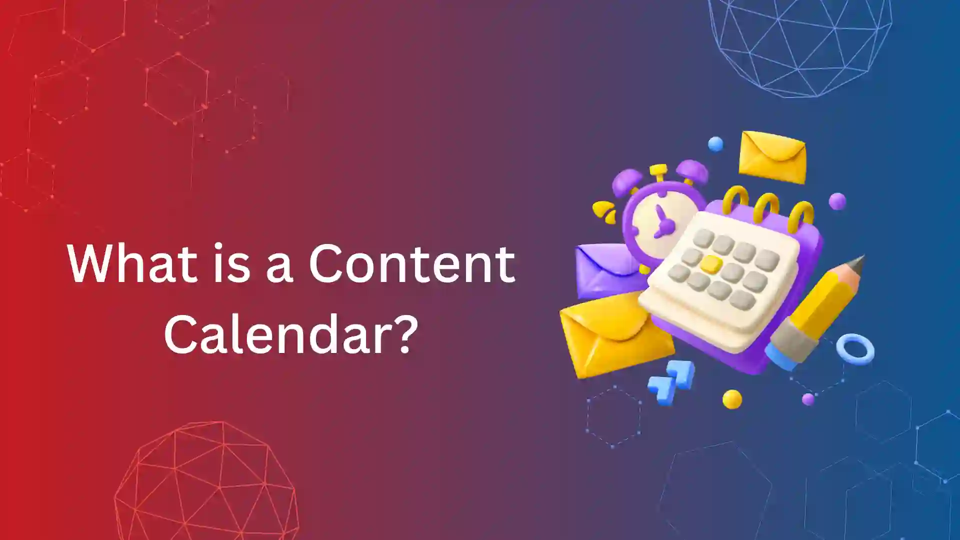 What is a Content Calendar