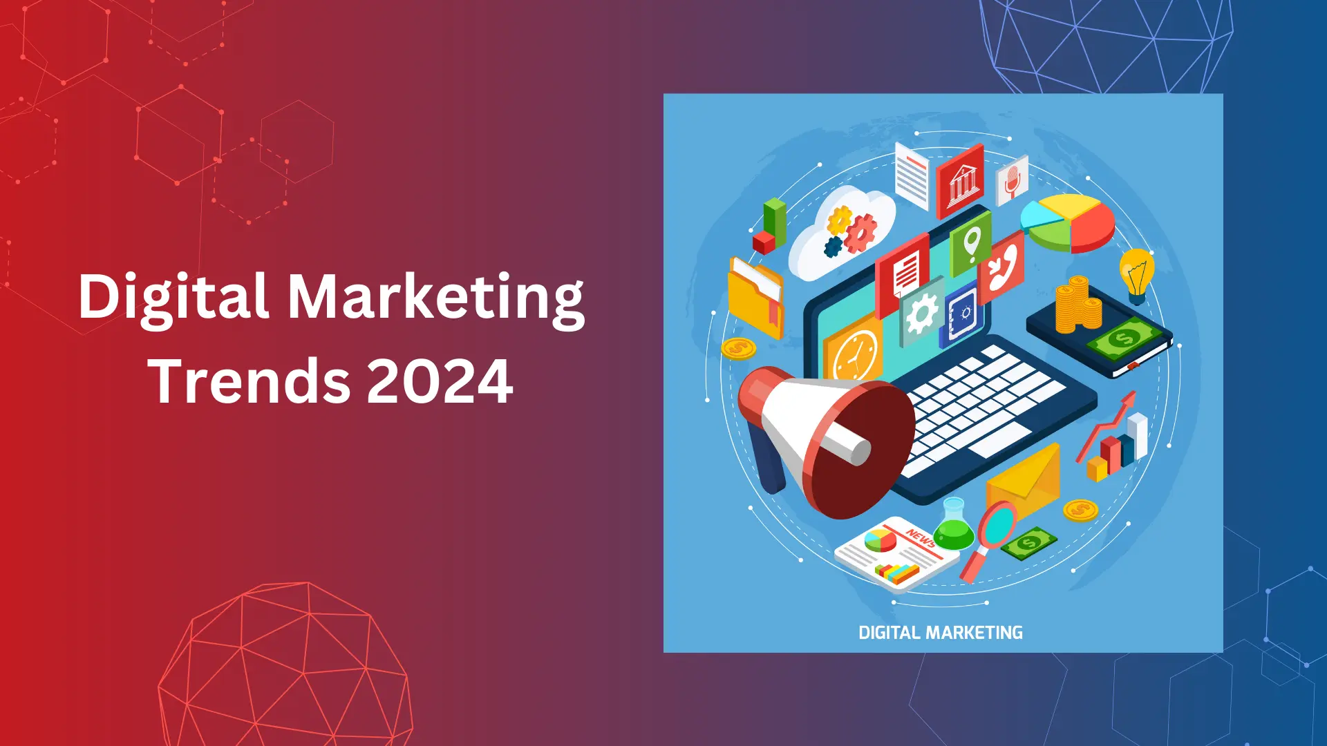 Digital Marketing Trends 2024