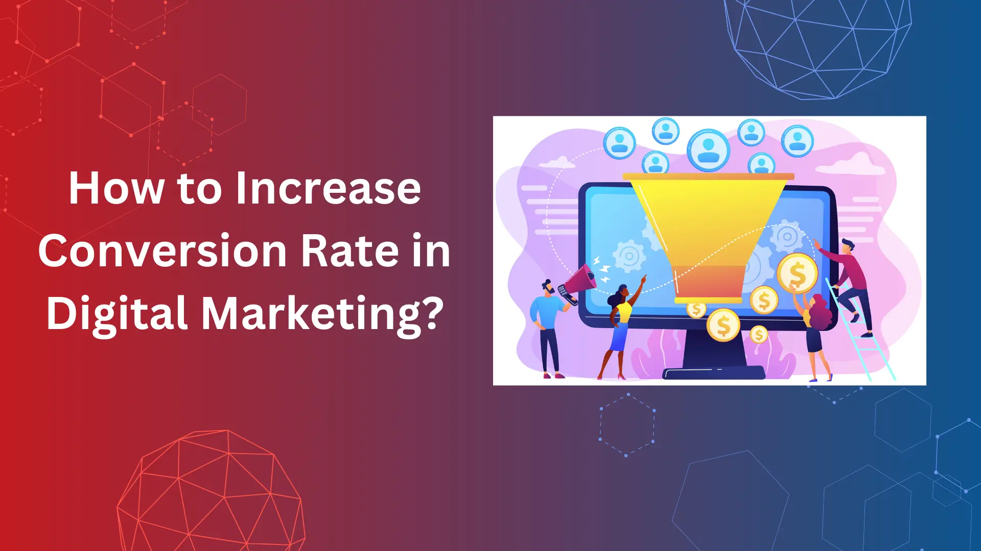 How to Increase Conversion Rate in Digital Marketing