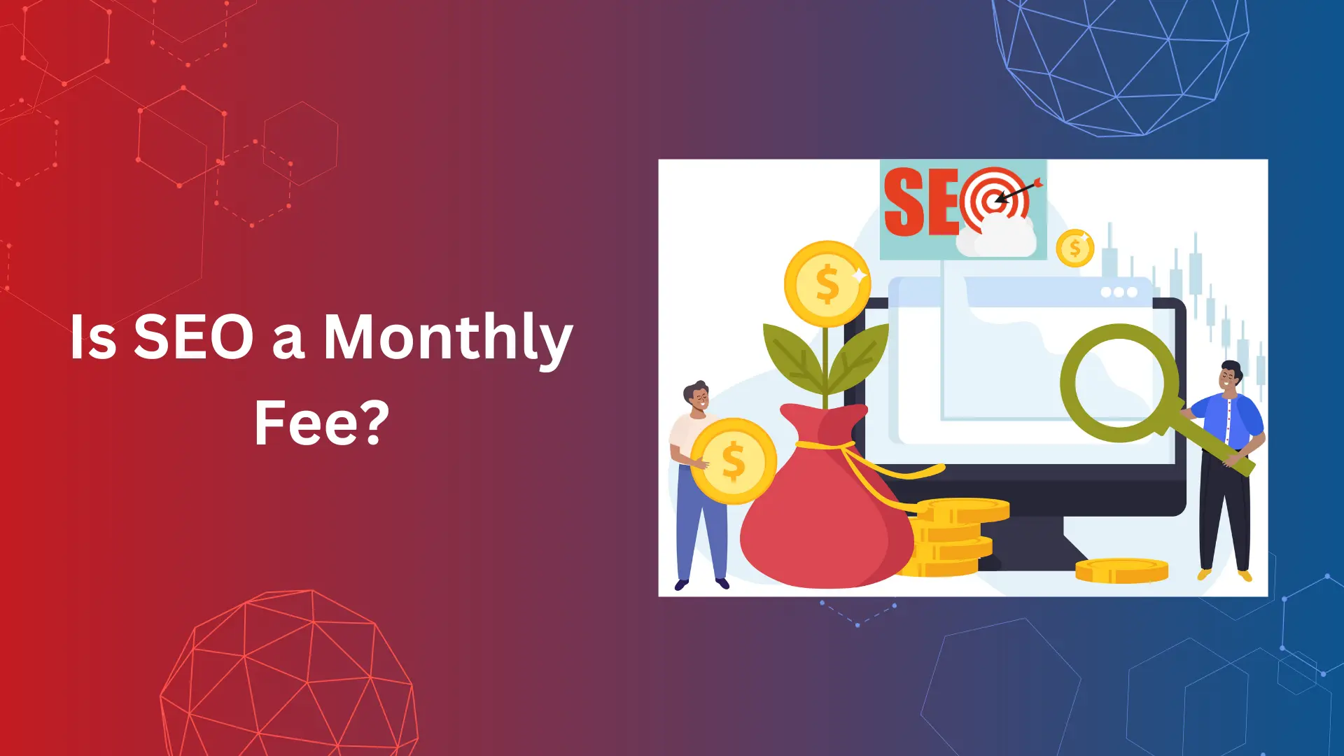 Is SEO a monthly fee