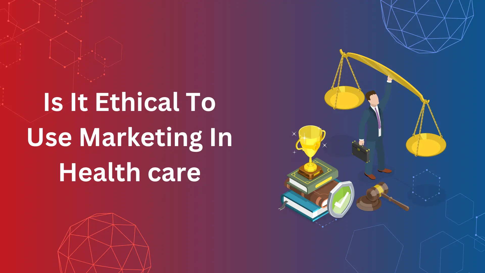 Is it ethical to use marketing in health care